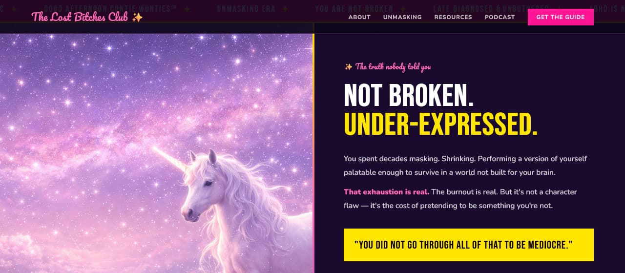 Lost Bitches Club website — split layout with unicorn illustration on the left and bold white and yellow typography reading Not Broken. Under-Expressed. on a deep purple background